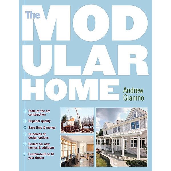 The Modular Home, Andrew Gianino