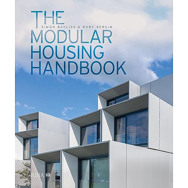 The Modular Housing Handbook, Simon Bayliss, Rory Bergin