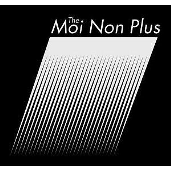 The Moi Non Plus, The Moi Non Plus