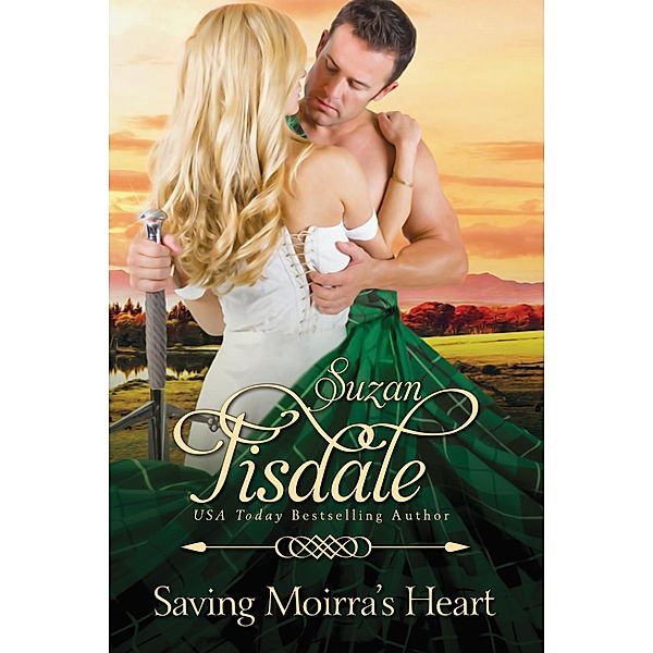 The Moirra's Heart Series: Saving Moirra's Heart (The Moirra's Heart Series, #2), Suzan Tisdale