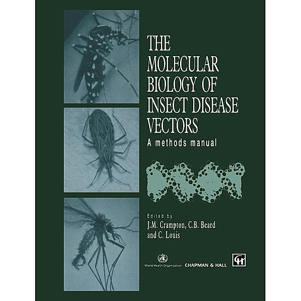 The Molecular Biology of Insect Disease Vectors