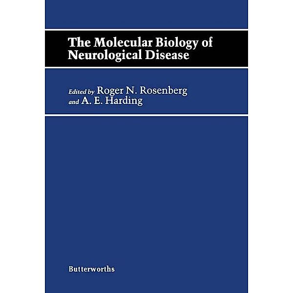 The Molecular Biology of Neurological Disease
