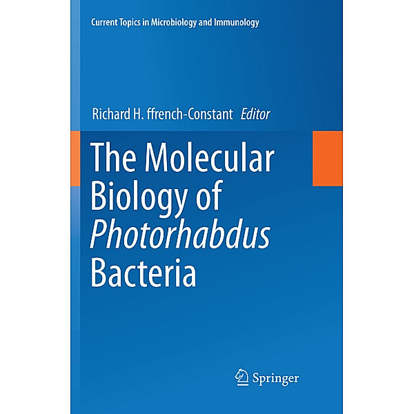 The Molecular Biology of Photorhabdus Bacteria