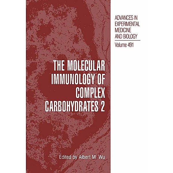 The Molecular Immunology of Complex Carbohydrates 2