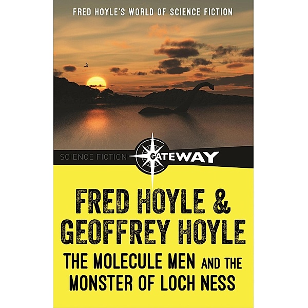 The Molecule Men and the Monster of Loch Ness / Fred Hoyle's World of Science Fiction, Fred Hoyle, Geoffrey Hoyle