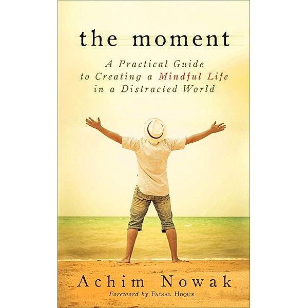 The Moment, Achim Nowak