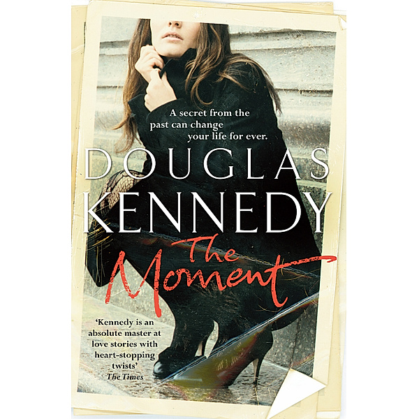 The Moment, Douglas Kennedy