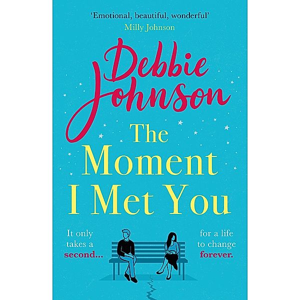 The Moment I Met You, Debbie Johnson