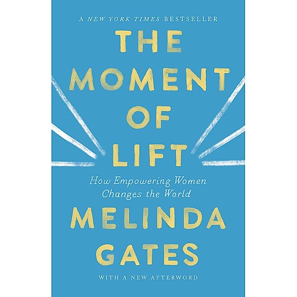 The Moment of Lift, Melinda Gates