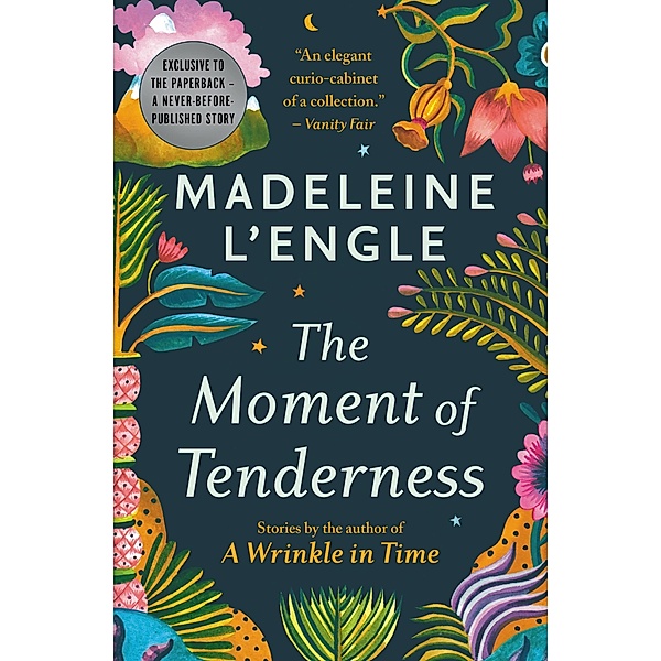 The Moment of Tenderness, Madeleine L'Engle