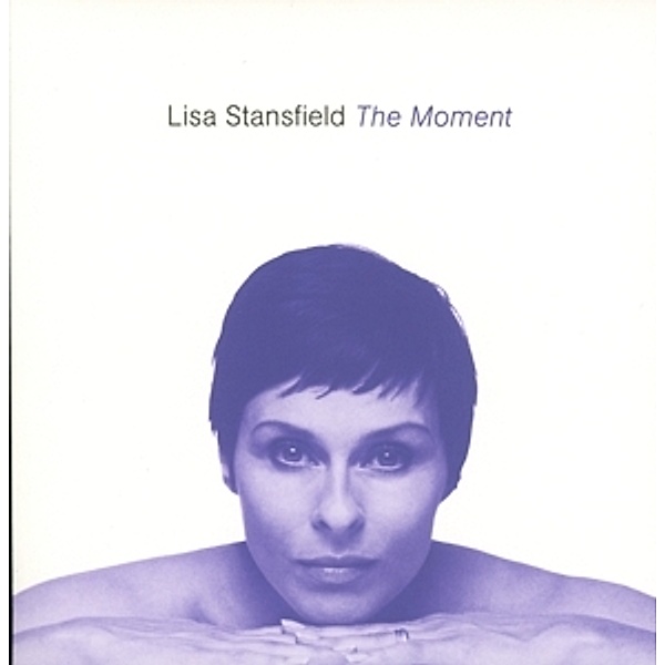 The Moment (Remaster+Bonustracks), Lisa Stansfield