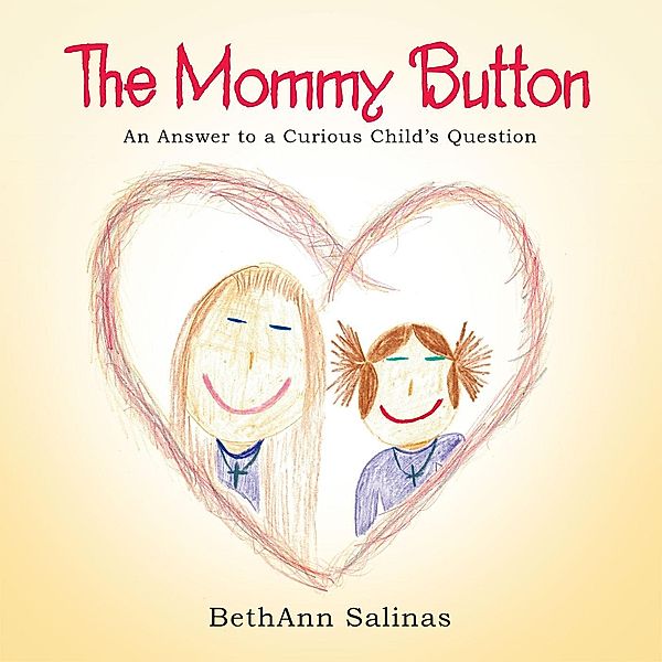 The Mommy Button, Bethann Salinas