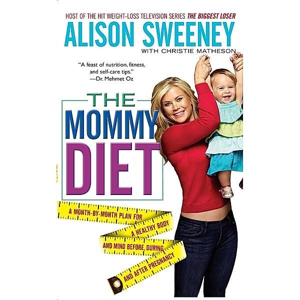 The Mommy Diet, Alison Sweeney, Christie Matheson