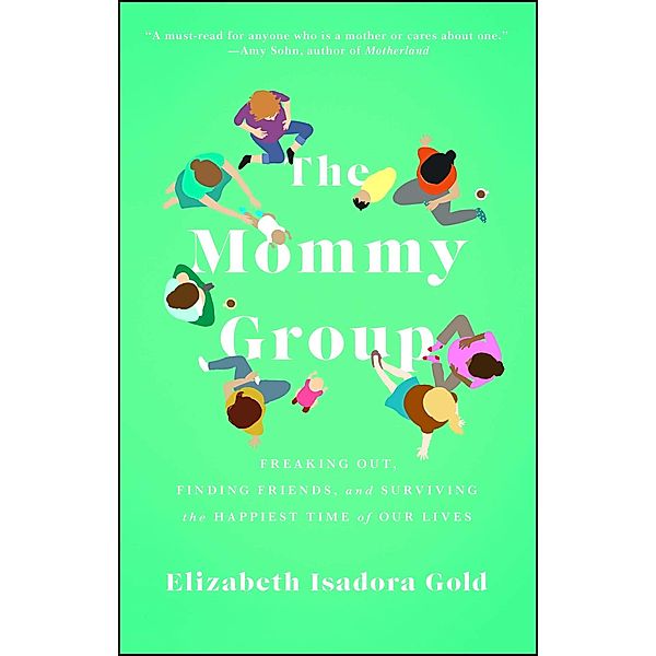 The Mommy Group, Elizabeth Isadora Gold
