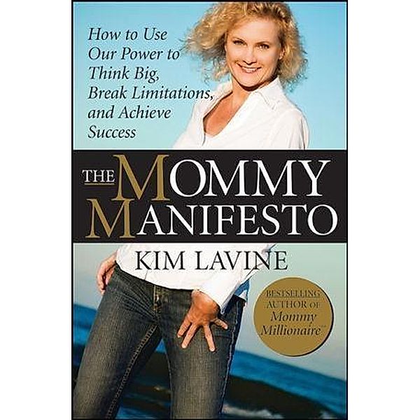 The Mommy Manifesto, Kim Lavine