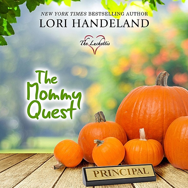 The Mommy Quest, Lori Handeland