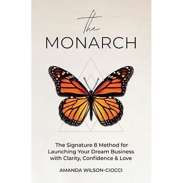 The Monarch, Amanda Wilson-Ciocci