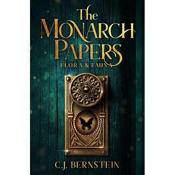 The Monarch Papers / The Briar Archive Bd.1, C. J. Bernstein