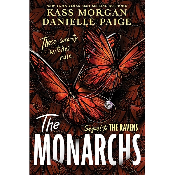 The Monarchs, Danielle Paige, Kass Morgan