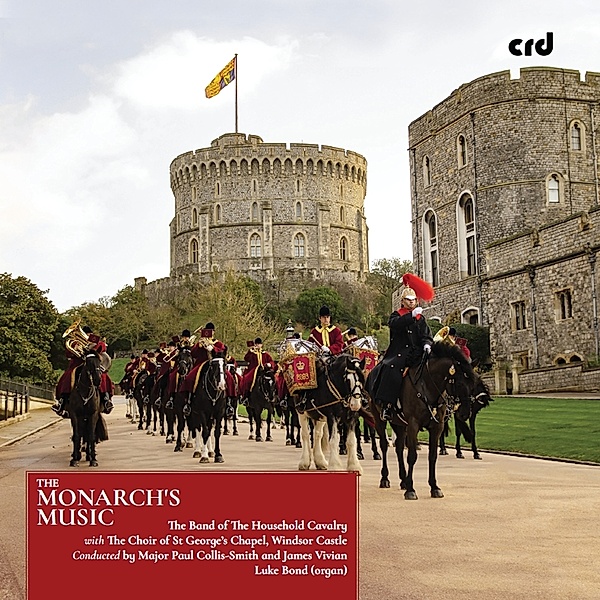 The Monarch'S Music, The Band of The Household Cavalry