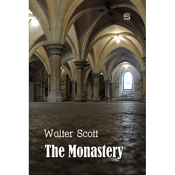 The Monastery / World Classics, Walter Scott