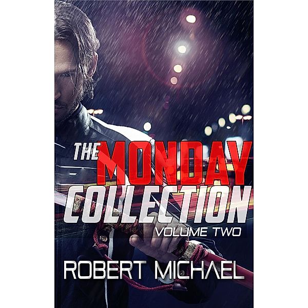 The Monday Collection (Volume 2) / The Monday Collection, Robert Michael