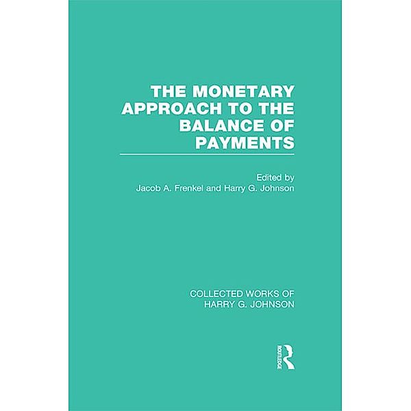 The Monetary Approach to the Balance of Payments