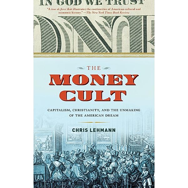 The Money Cult, Chris Lehmann