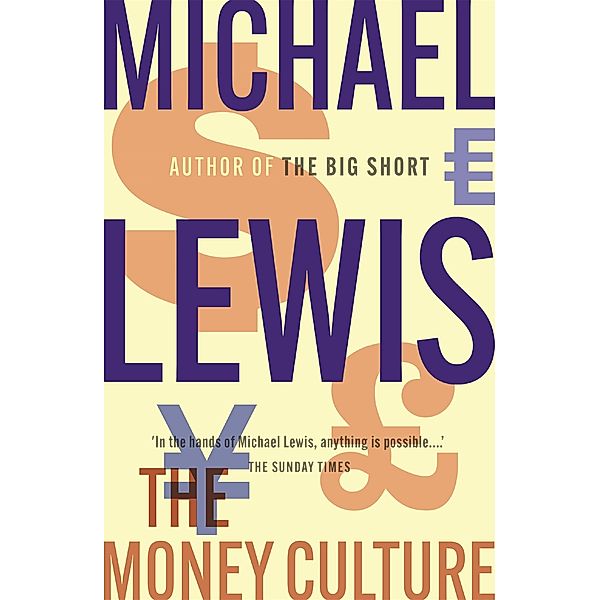 The Money Culture, Michael Lewis