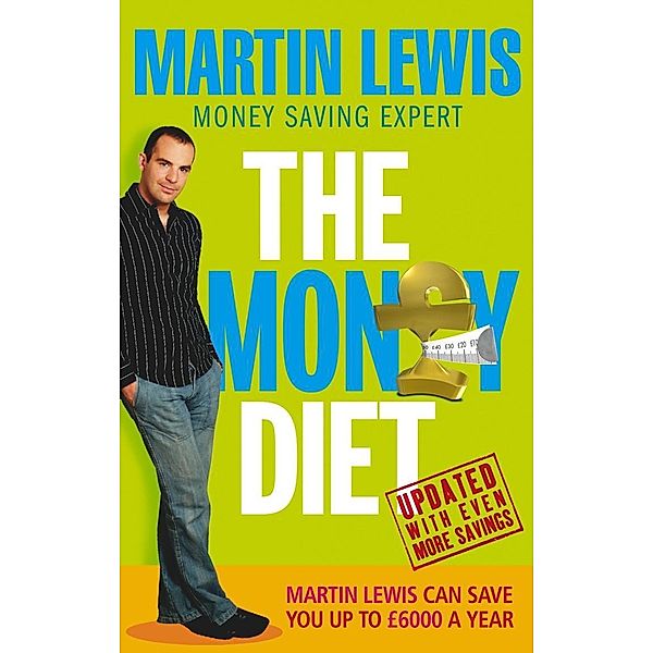 The Money Diet - revised and updated, Martin Lewis