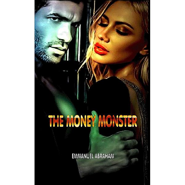 The Money Monster, Emmanuel Abraham