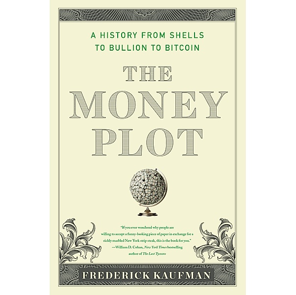 The Money Plot, Frederick Kaufman