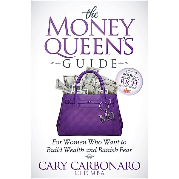 The Money Queen's Guide, Cary Carbonaro