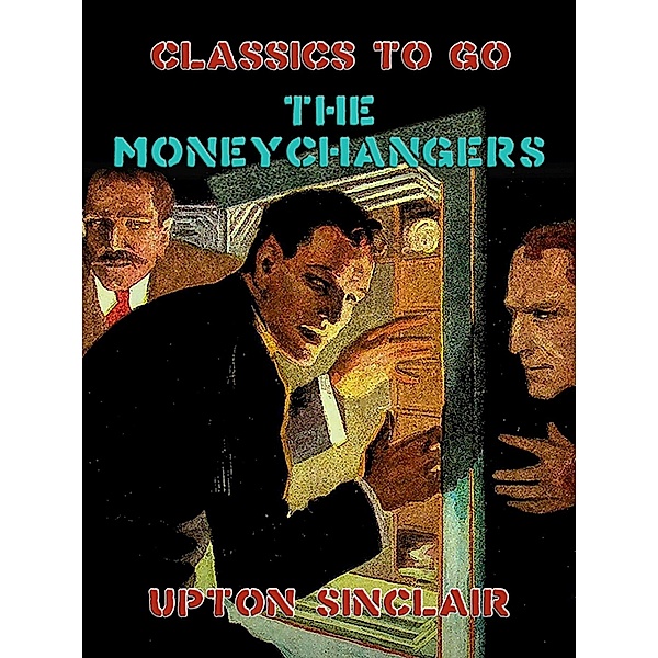 The Moneychangers, Upton Sinclair