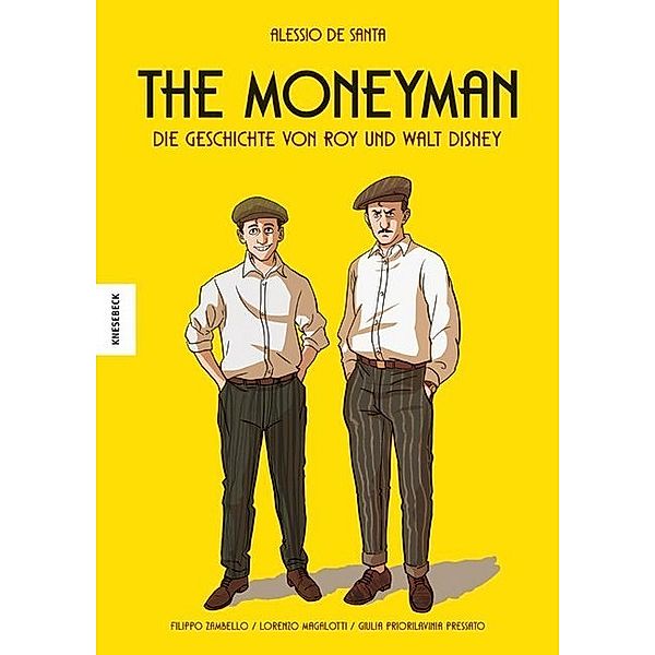 The Moneyman - Die Geschichte von Roy und Walt Disney, Alessio De Santa