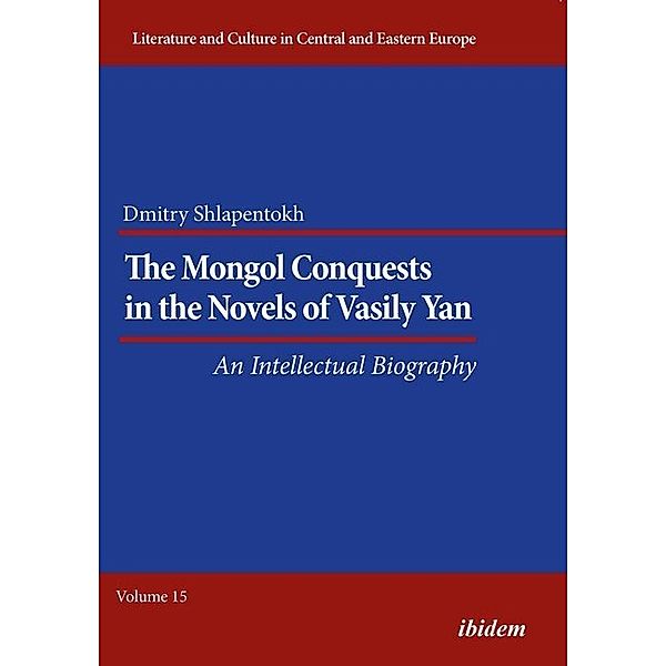The Mongol Conquests in the Novels of Vasily Yan, Dmitry Shlapentokh