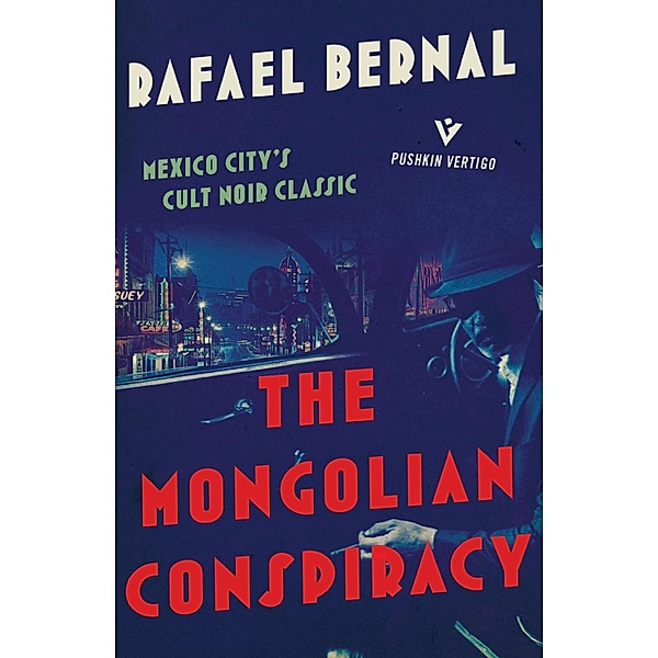 The Mongolian Conspiracy, Rafael Bernal