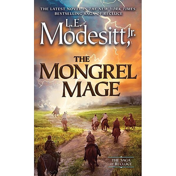 The Mongrel Mage / Saga of Recluce Bd.19, Jr. Modesitt