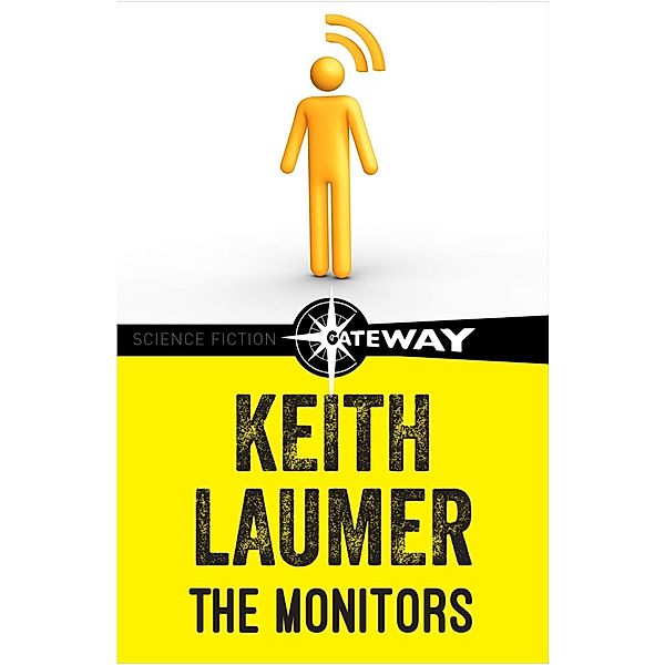 The Monitors, Keith Laumer
