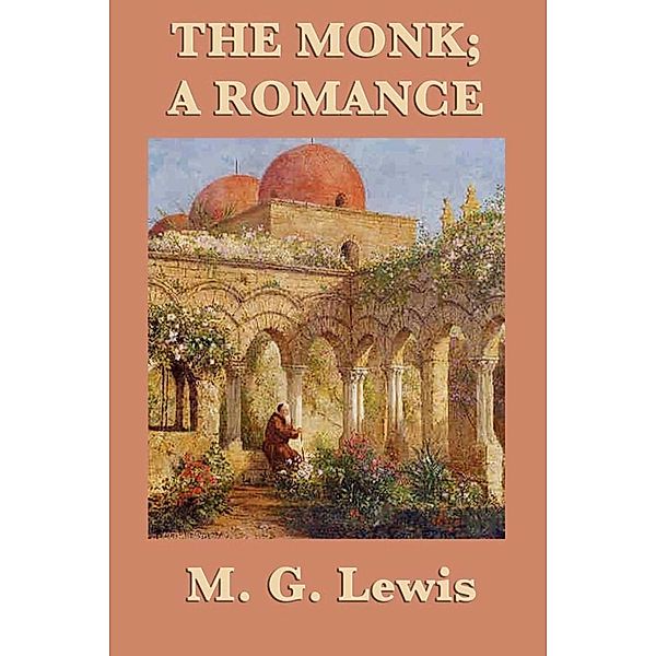 The Monk, M. G. Lewis