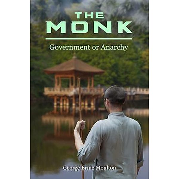 The Monk, George Ernie Moulton