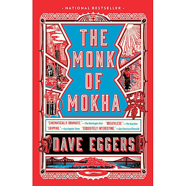 The Monk of Mokha, Dave Eggers