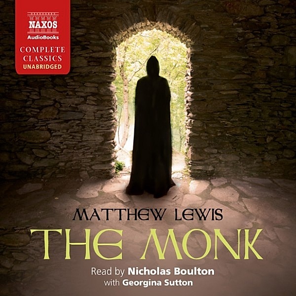 The Monk (Unabridged), Matthew Lewis