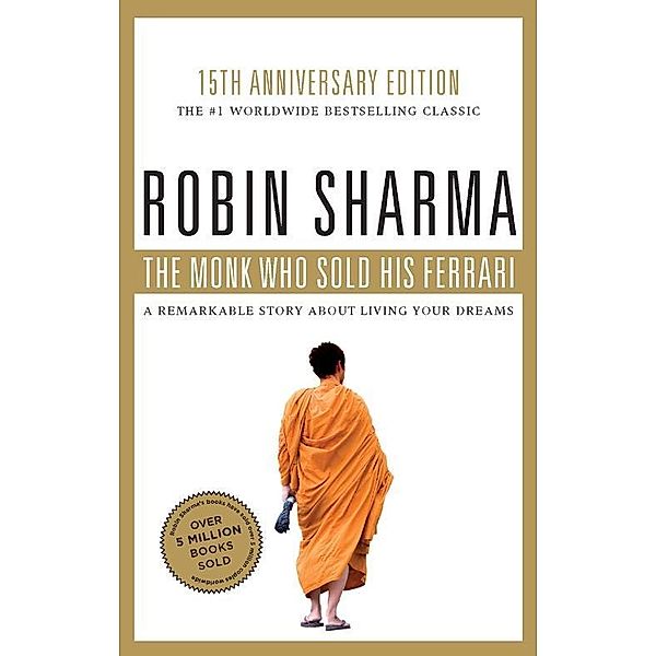 The Monk Who Sold His Ferrari, Robin Sharma