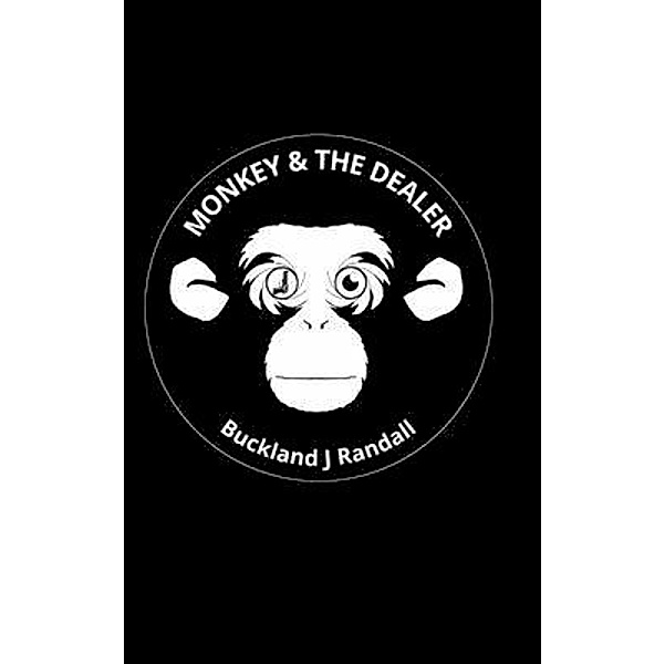 The Monkey and the Dealer / Cheeky Kiwi, Buckland J Randall