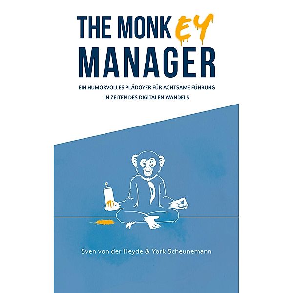 The Monkey Manager, Sven von der Heyde, York Scheunemann