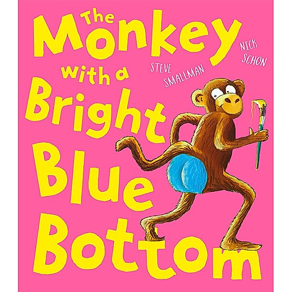 The Monkey With a Bright Blue Bottom, Steve Smallman