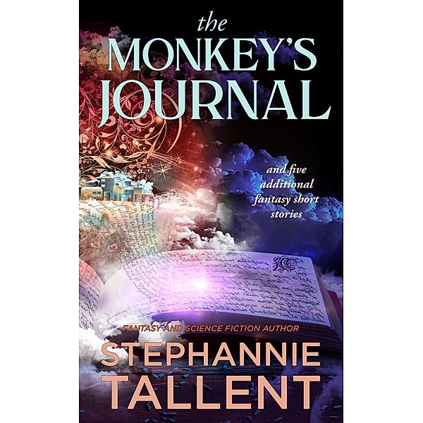 The Monkey's Journal, Stephannie Tallent