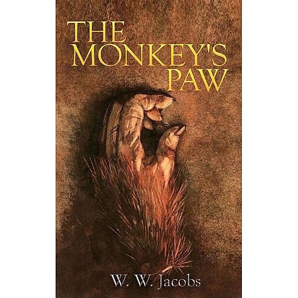 The Monkey's Paw, W.W. Jacobs