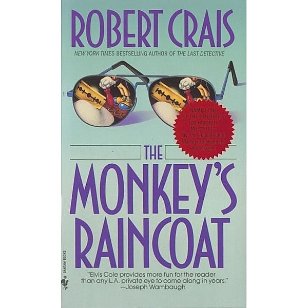The Monkey's Raincoat / An Elvis Cole and Joe Pike Novel Bd.1, Robert Crais